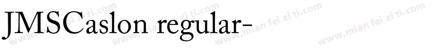 JMSCaslon regular字体转换